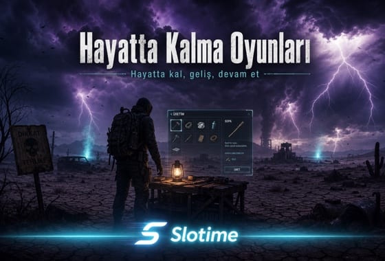 Slotime Hayatta Kalma Oyunları Detay Görseli