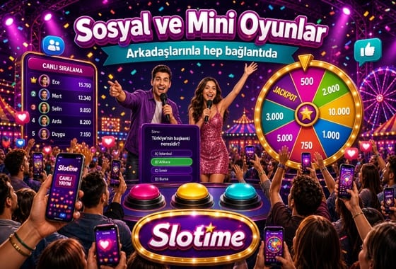 Slotime Sosyal Mini Oyunlar Detay Görseli